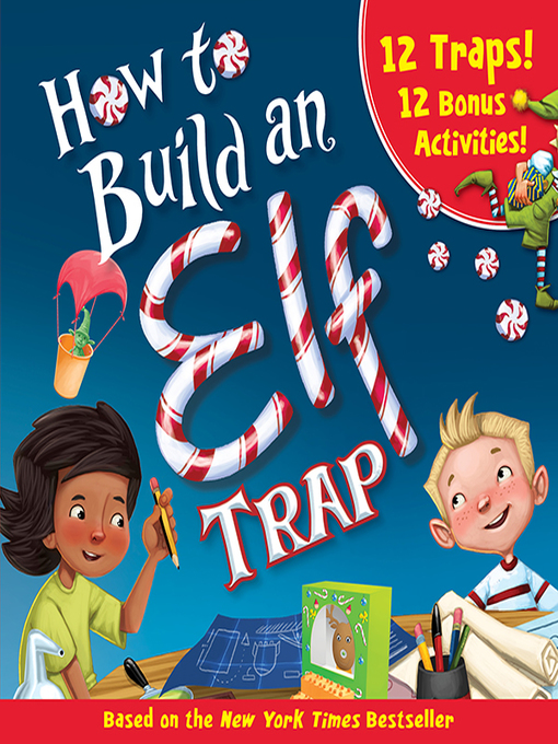 Title details for How to Build an Elf Trap by Larissa Juliano - Available